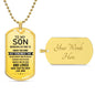 To My Son | You Are Braver Than You Believe - Dog Tag Necklace